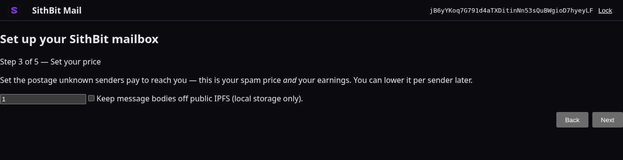Step 3 — “Set your price”: a default-postage field (in SOL, defaulting to 1) that unknown senders must prepay to reach you, alongside the checkbox that keeps message bodies off public IPFS.